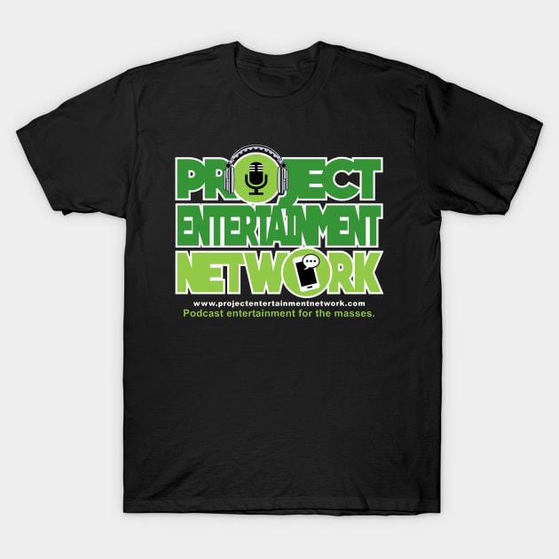 Project Entertainment Network T-Shirt by Project Entertainment Network